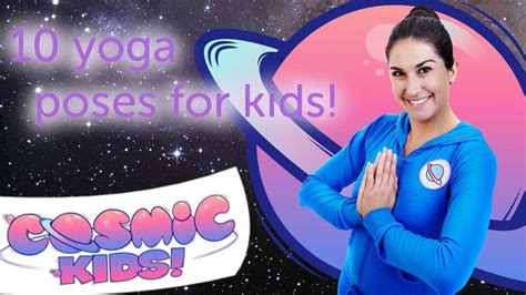 10 Yoga Poses For Kids Cosmic Kids Yoga Compilation Youtube In 2021