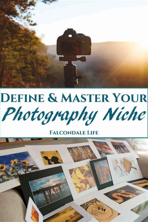 Define And Master Your Photography Niche Falcondale Life Learning