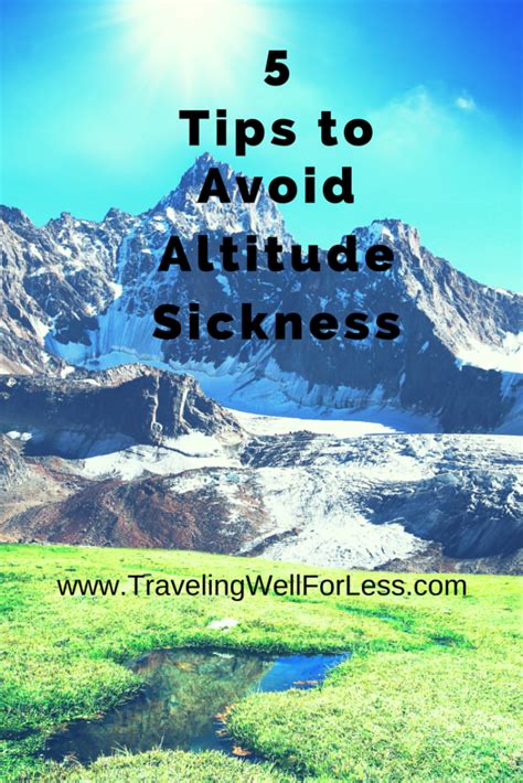 Altitude Sickness Can Affect You At Elevations As Low As 5000 Feet