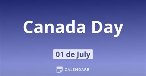 July 1 Canada Day Stat Holiday 2023