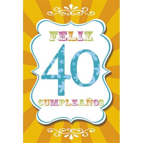 Tarjeta Felicitacion Feliz Cumpleaños 40