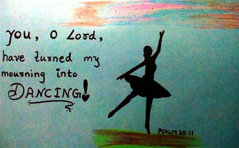 You Have Turned My Mourning😢 Into Dancing💃 Psalm 3011😇 Bible Art By