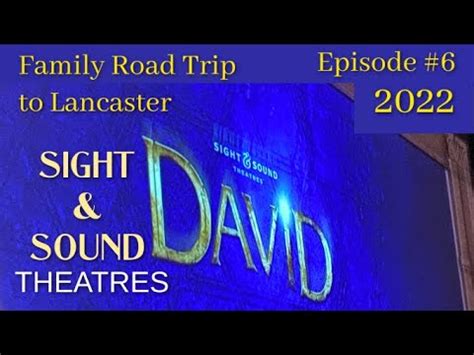 Sight And Sound Theater David Youtube