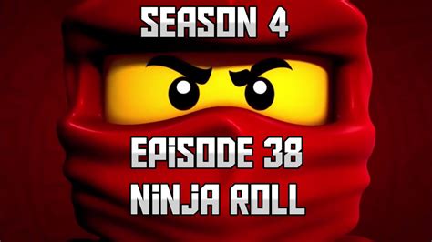 Ninjago Season 4 Episode 38 Ninja Roll Teaser Trailer Youtube
