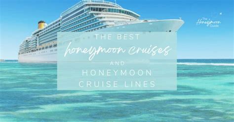 Best Honeymoon Cruises Cruise Lines For 2024 And 2025