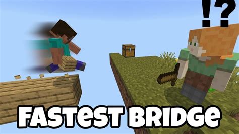 What Is The Fastest Bridge In Minecraft Youtube
