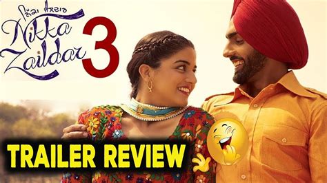 Nikka Zaildar 3 Trailer Review Ammy Virk Wamiqa Gabbi Punjabi