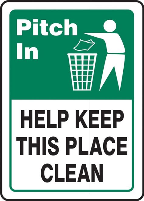 Help Keep This Place Clean Safety Sign Mhsk515