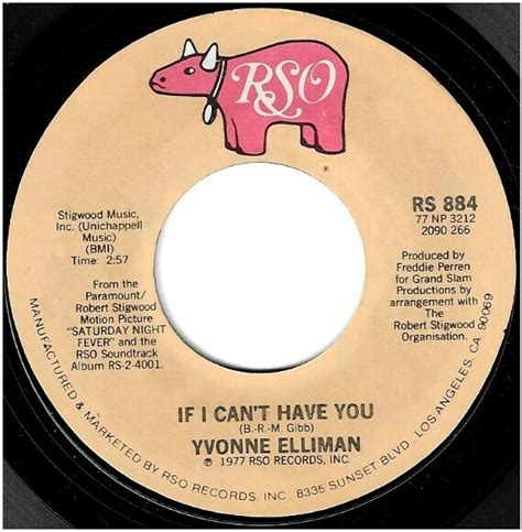 Elliman Yvonne If I Can T Have You Rso Rs 884 Single 7 Vinyl December 1977
