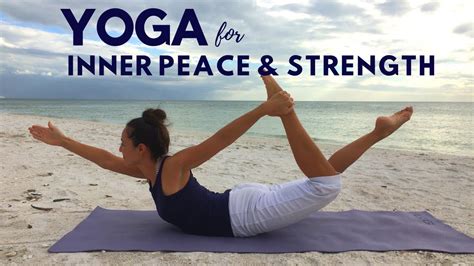 Yoga For Inner Peace And Strength 20 Min Beginners Yoga Youtube