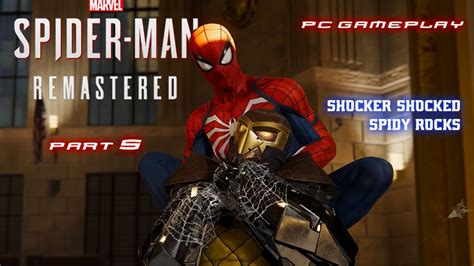 Spider Man Remastered Shocker Shocked Spidey Rocks Gameplay Part 5
