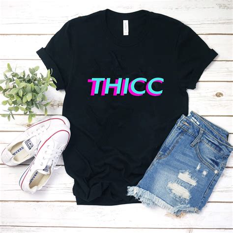 Thicc T Shirt For Woman Kitilan