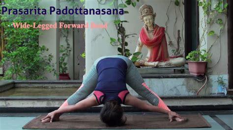 prasarita padottanasana or wide legged standing forward bend step by step benefits shorts