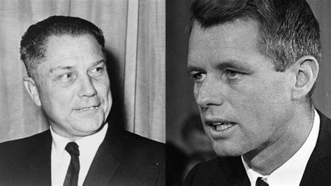 Remembering Robert Kennedys Feud With Teamsters Boss Jimmy Hoffa