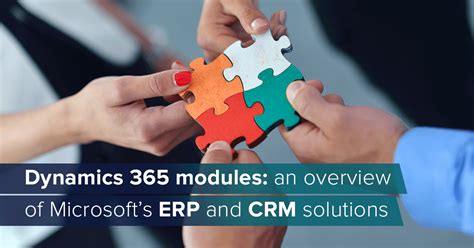 Dynamics 365 Modules An Overview Of Microsofts Erp And Crm Solutions