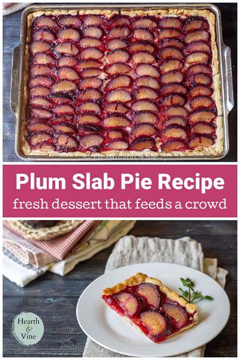 Slab Pie Recipe With Fresh Plums Hearth And Vine