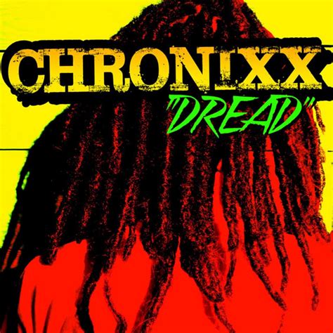 Dread Single Album By Chronixx Lyreka