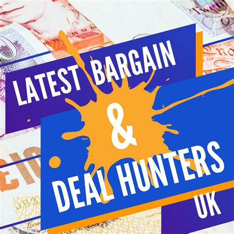 Latest Bargain & Deal Hunters UK