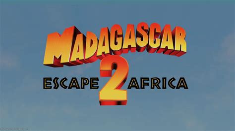 Madagascar 2 2008 Dreamworks Title Card Madagascar Escape 2 Africa