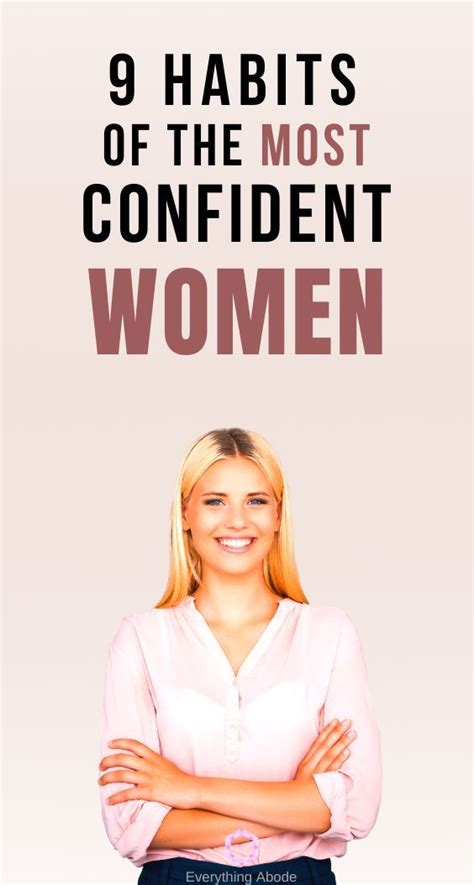 9 Habits Of A Highly Confident Woman Confident Woman Self Confidence