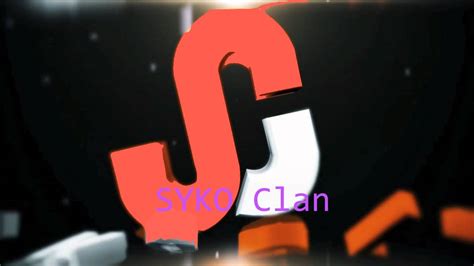 Syko Clan Youtube
