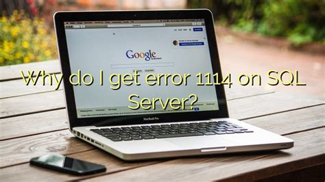 Why Do I Get Error 1114 On Sql Server Efficient Software Tutorials