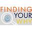 Finding Your Why  Bunnell Idea Group
