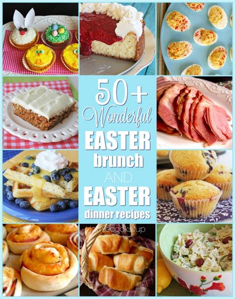 50 Wonderful Easter Brunch And Easter Dinner Recipes