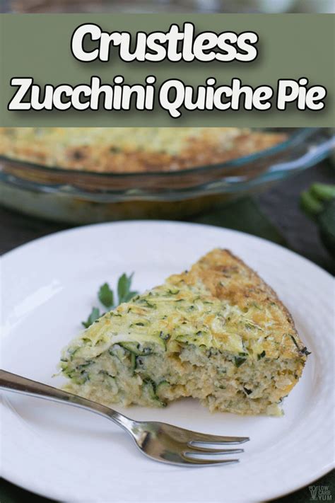 Crustless Shredded Zucchini Quiche Pie Low Carb Yum