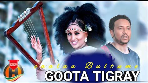 Caalaa Bultume Goota Tigray New Ethiopia Oromo Music 2023