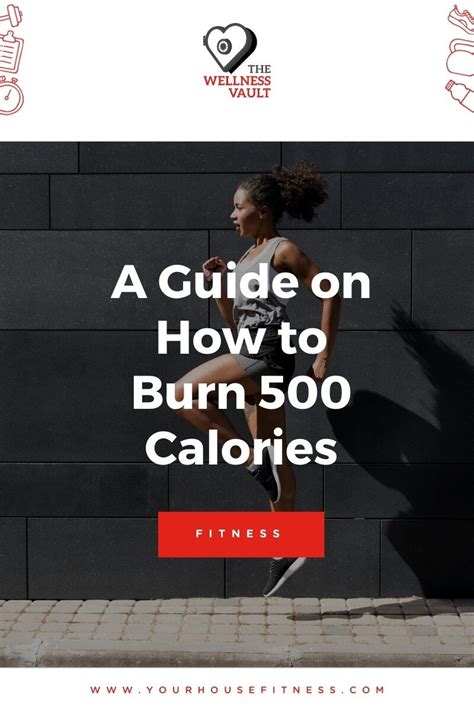A Guide On How To Burn 500 Calories