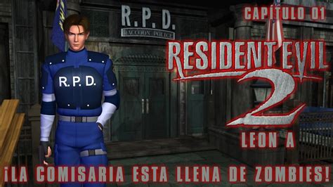 Resident Evil 2 Capitulo 01 ¡ La ComisarÍa EstÁ Llena De Zombies