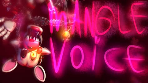 Fnaf My Take On Mangle Voice Lines Fanmade YouTube