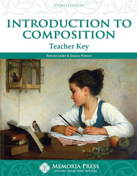 Introduction To Composition Teacher Key Third Edition Memoria Press