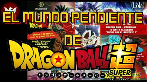 El Mundo Pendiente De Dragon Ball Super Youtube