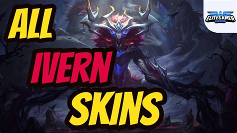 All Ivern Skins Spotlight League Of Legends Skin Review Youtube