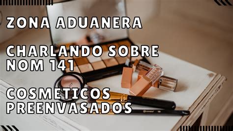 ETIQUETADO COSMETICOS NOM 141 NORMA ETIQUETADO COMERCIAL