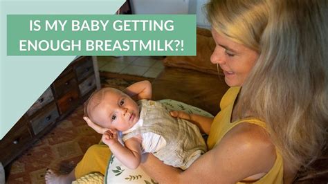 Breastfeeding How To Know Your Baby Is Getting Enough Breastmilk Youtube