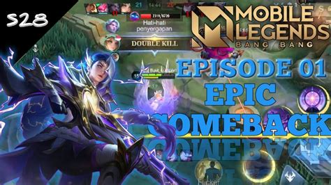 Epic Comeback Lesley Mobile Legends S Episode Youtube