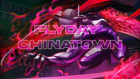 Flyday Chinatown 🛡️ Youtube