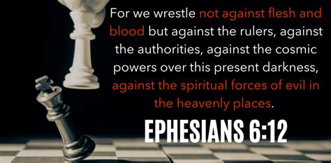 The Surprising Ephesians 612 Meaning We Wrestle Not Against Flesh And