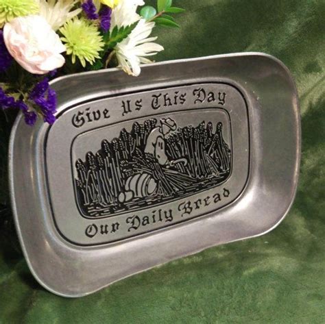 wilton armetale pewter bread tray give us this day our daily etsy wilton bread serving tray