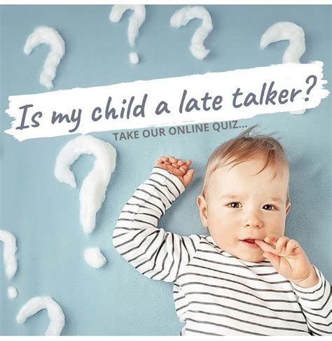 Is Your Child A Late Talker Quiz Children Your Child