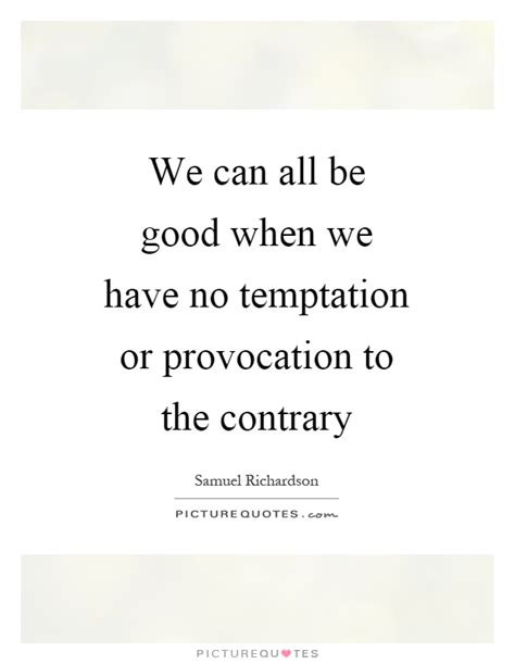 Provocation Quotes Sayings Provocation Picture Quotes