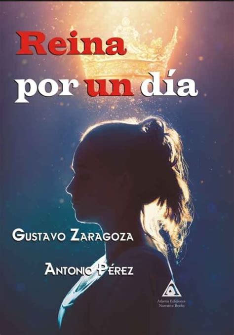Presentación De La Novela ReÍna Por Un DÍa Ediciones Atlantis