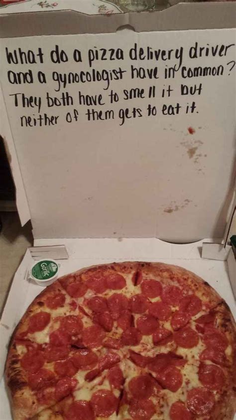 And They Know Awesome Dirty Jokes 21 Reasons Delivery People Are