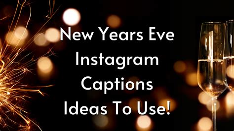 new years eve instagram captions ideas to use
