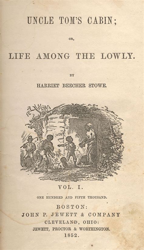 What was uncle tom's cabin about. Uncle Tom's Cabin (1852)