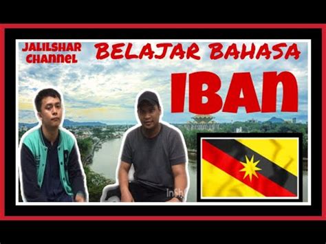 The ibans or sea dayaks are a branch of the dayak peoples on the island of borneo in south east asia. BELAJAR BAHASA : IBAN SARAWAK !! - YouTube