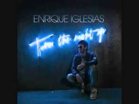 Enrique Iglesias Turn The Night Up NEW SONG 2013 YouTube